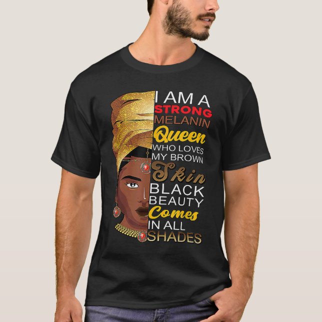 Melanin Queen African American Strong Black Natura T-Shirt (Vorderseite)