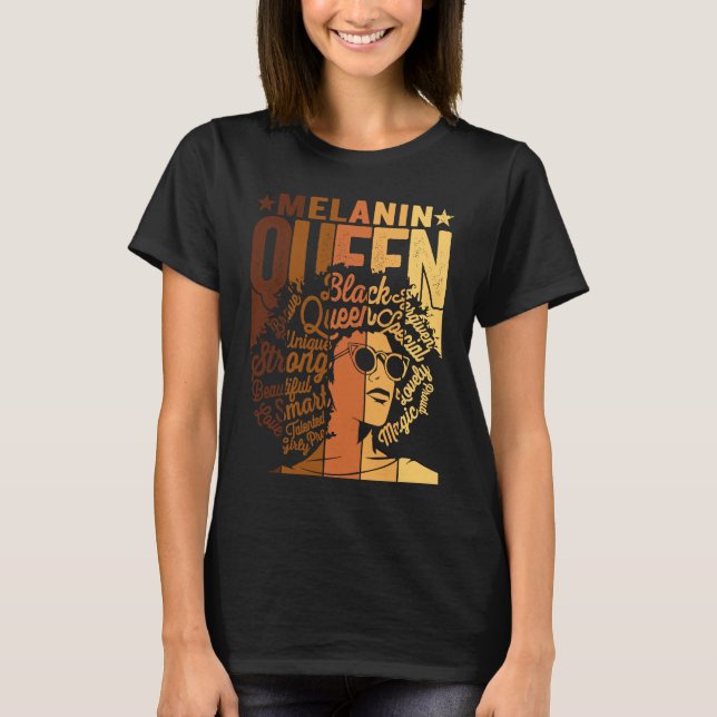 Melanin Queen BLM African American Strong Black Na T-Shirt (Vorderseite)
