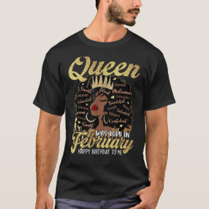Melanin Queen war im Februar glücklich Geburtstag T-Shirt