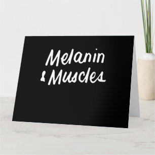 Melanin und Muskeln Schwarz ist ein wunderschönes Karte