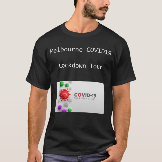 Melbourne COVID 19 Lockdown Tour T-Shirt (Vorderseite)
