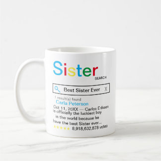 Meldung "Beste Schwester je Suche Motor Ergebnis" Kaffeetasse