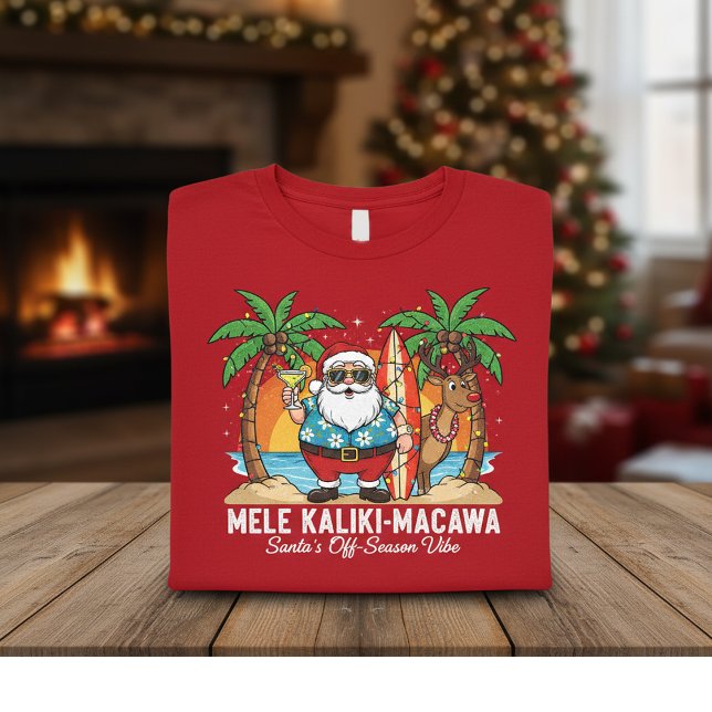 Mele Kaliki-Macawa Santa’s Off-Season Vibe, Funny T-Shirt (Von Creator hochgeladen)