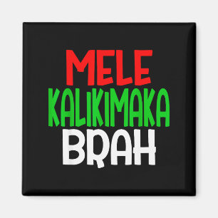 Mele Kalikimaka Brah - Lustige Hawaiian Island Chr Magnet