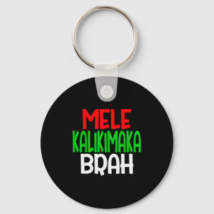 Mele Kalikimaka Brah - Lustige Hawaiian Island Chr Schlüsselanhänger