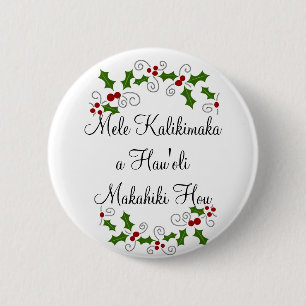 Mele Kalikimaka ein Hau'oli Makahiki Hou Knopf Button