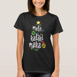 Mele Kalikimaka for Women Hawaiian Hawaii Christm T-Shirt