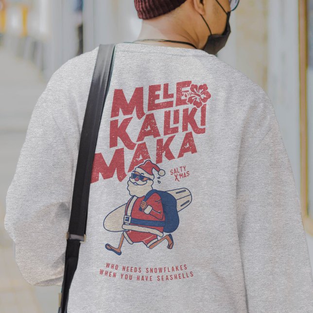 Mele Kalikimaka - Funny Santa Hawaiian Christmas Sweatshirt (Mele Kalikimaka - Funny Santa Hawaiian Christmas Sweatshirt)