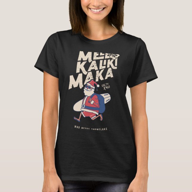 Mele Kalikimaka Funny Santa Hawaiian Christmas T S T-Shirt (Vorderseite)