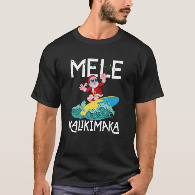 Mele Kalikimaka Hawaiian Christmas Hawaii Santa Su T-Shirt (Vorderseite)