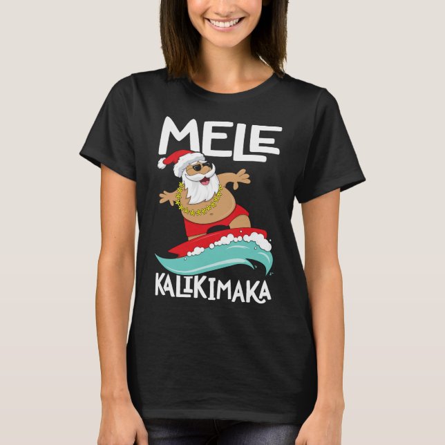 Mele Kalikimaka Hawaiian Christmas Hawaii Surfing T-Shirt (Vorderseite)