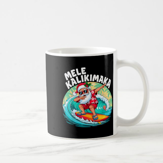Mele Kalikimaka Hawaiian Christmas Santa Surfing B Kaffeetasse (Rechts)