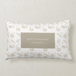 Mele Kalikimaka Hawaiian Floral Beig Lumber Pillow Lendenkissen