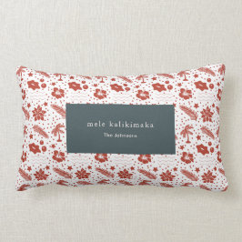 Mele Kalikimaka Hawaiian Floral Red Lumber Pillow Lendenkissen