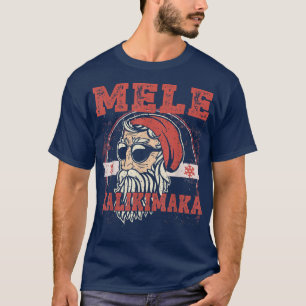 Mele Kalikimaka Hawaiian Frohe Weihnachtsfest T-Shirt