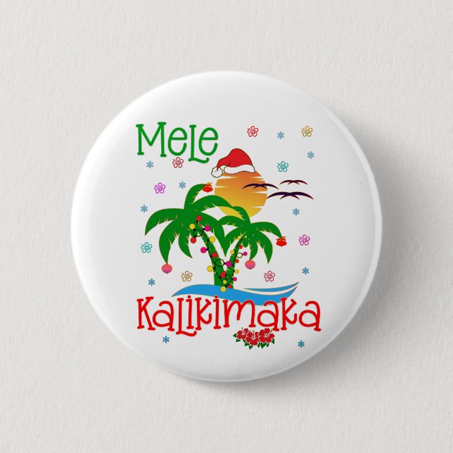 Mele Kalikimaka Hawaiian Merry Christmas Aloha Button (Vorderseite)