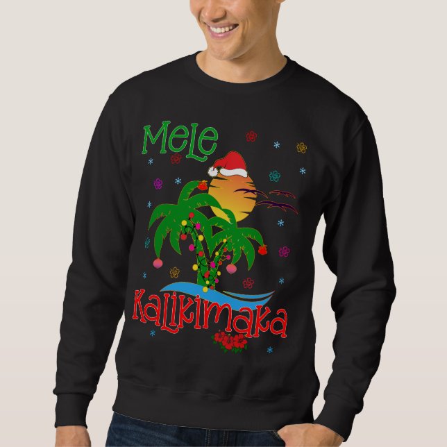 Mele Kalikimaka Hawaiian Merry Christmas Aloha  Sweatshirt (Vorderseite)