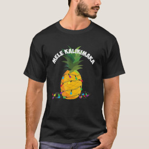 Mele Kalikimaka Hawaiian X Mas Ananas Lights T-Shirt
