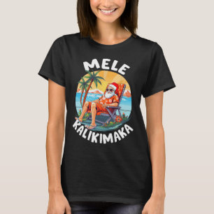Mele Kalikimaka Hawaiianische Weihnachten in Hawai T-Shirt