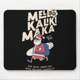 Mele Kalikimaka Lustiger Weihnachtsmann Hawaiianis Mousepad