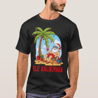 Mele Kalikimaka Santa Christmas T-Shirt