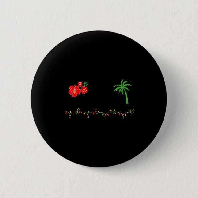 Mele Kalikimaka Trocal Christmas Hawaiian Xmas  Button (Vorderseite)