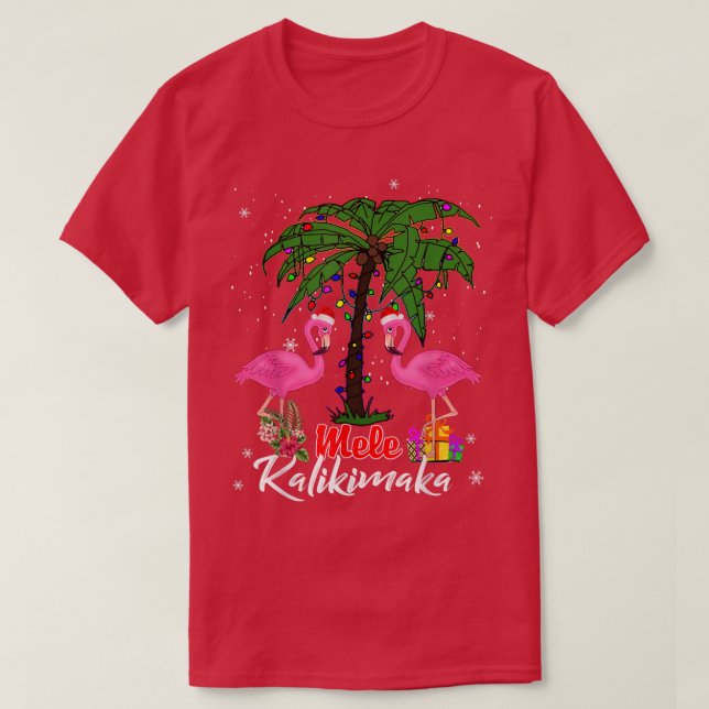 Mele Kalikimaka Tropical Hawaiian Christmas Flamin T-Shirt (Design vorne)