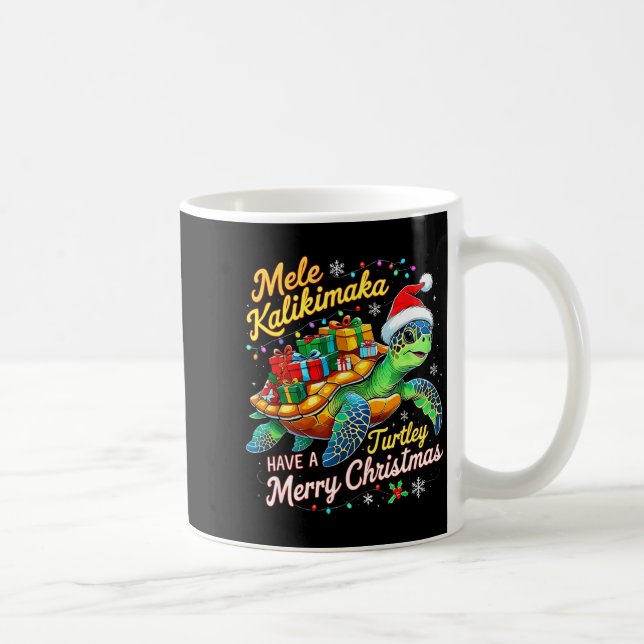 Mele Kalikimaka Turtley Have A Merry Christmas  Kaffeetasse (Rechts)