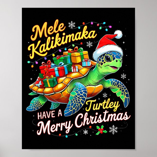 Mele Kalikimaka Turtley Have A Merry Christmas  Poster (Vorne)