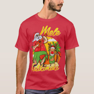 Mele Kalikimaka Weihnachtsfeiertag in Santa Hawaii T-Shirt