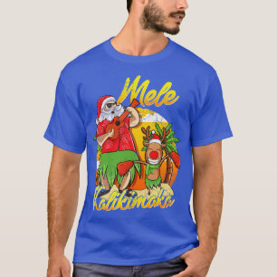 Mele Kalikimaka Weihnachtsfeiertag in Santa Hawaii T-Shirt