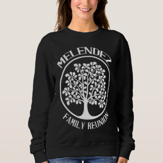 Melendez Family Wiedersehen für alle Bäume mit sta Sweatshirt