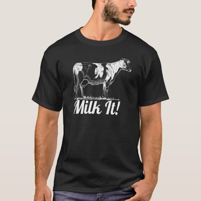 Melke die Kuh T-Shirt (Vorderseite)