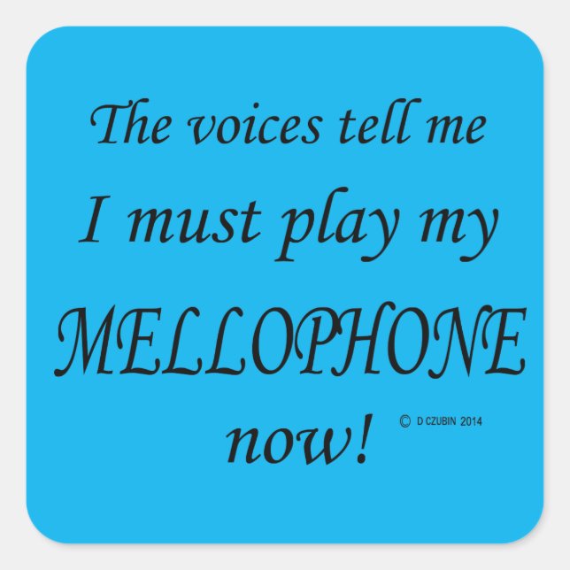 Mellophone Voices sagen, sie müssen Square Sticker (Vorderseite)