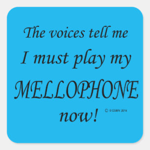 Mellophone Voices sagen, sie müssen Square Sticker