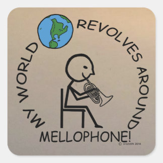 Mellophone - World Revolves Around Square Sticker
