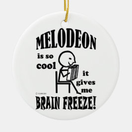Melodeon, Brain Freeze Keramikornament
