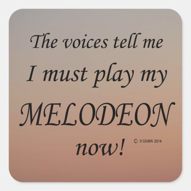 Melodeon Voices sagen, muss Square Sticker spielen (Vorderseite)