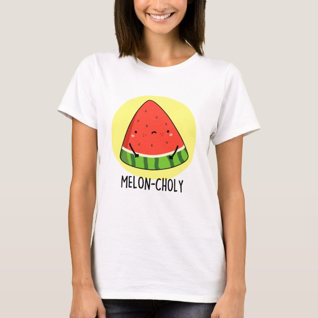 Melon-choly Funny Sad Watermelon Pun T-Shirt (Vorderseite)