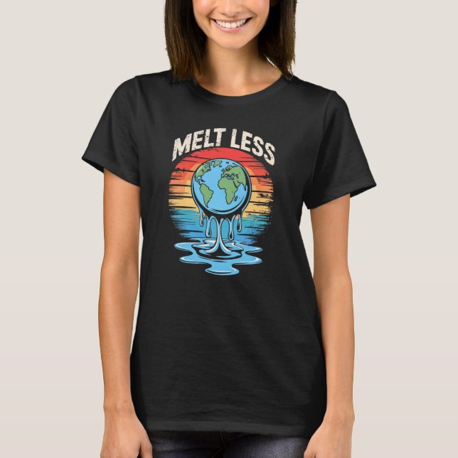 Melt less Earth - Retro Global Warming Message T-Shirt (Vorderseite)