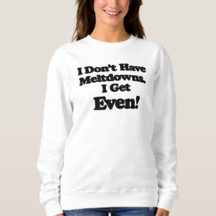 Meltdown Autism Sweatshirt, Lustiges Geschenk Sweatshirt