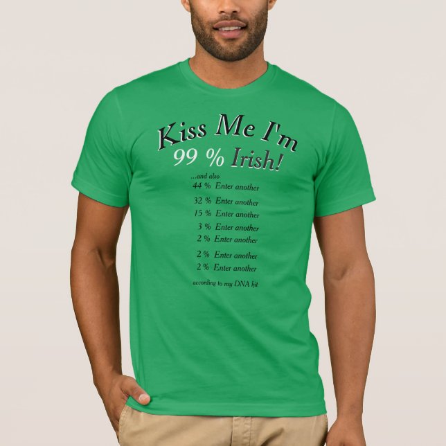 Melting Pot für Ihre DNA getestet Kiss Me Ich bin  T-Shirt (Vorderseite)