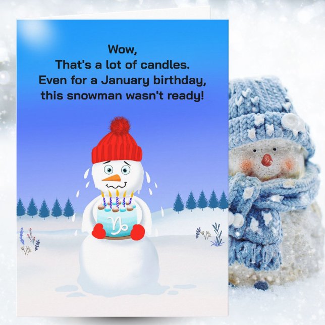 Melting Snowman January Birthday Capricorn  Karte (Von Creator hochgeladen)