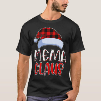 Mema Claus Santa Family Matching Weihnachten Pajam T-Shirt