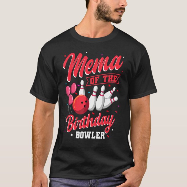 Mema of the Birthday Bowler Bowling Family Celebra T-Shirt (Vorderseite)