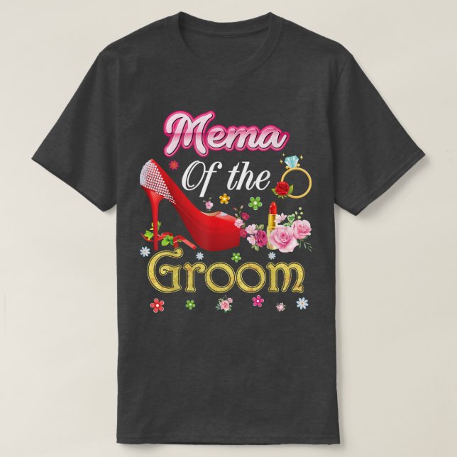 Mema Of The Groom Happy Wedding Flower Pink Shoe M T-Shirt (Design vorne)