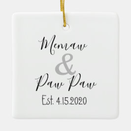 Memaw and Paw Paw First Grandchild Ornament