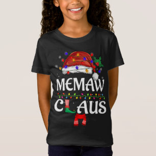 Memaw Claus Santa Funny Christmas Pajama Matching T-Shirt