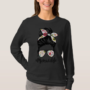Memaw Life Messy Hair Bun Floral Frauen Mutter's D T-Shirt