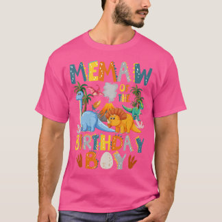 Memaw of the Birthday Boy T-Rex Dinosaur Bday Part T-Shirt